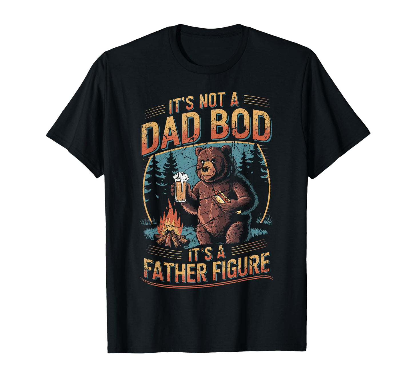 Father Figure Bear Beer And Hot T-Shirt - Fun Novelty Design for Adults - T-Shirt, Sweatshirt, Hoodie