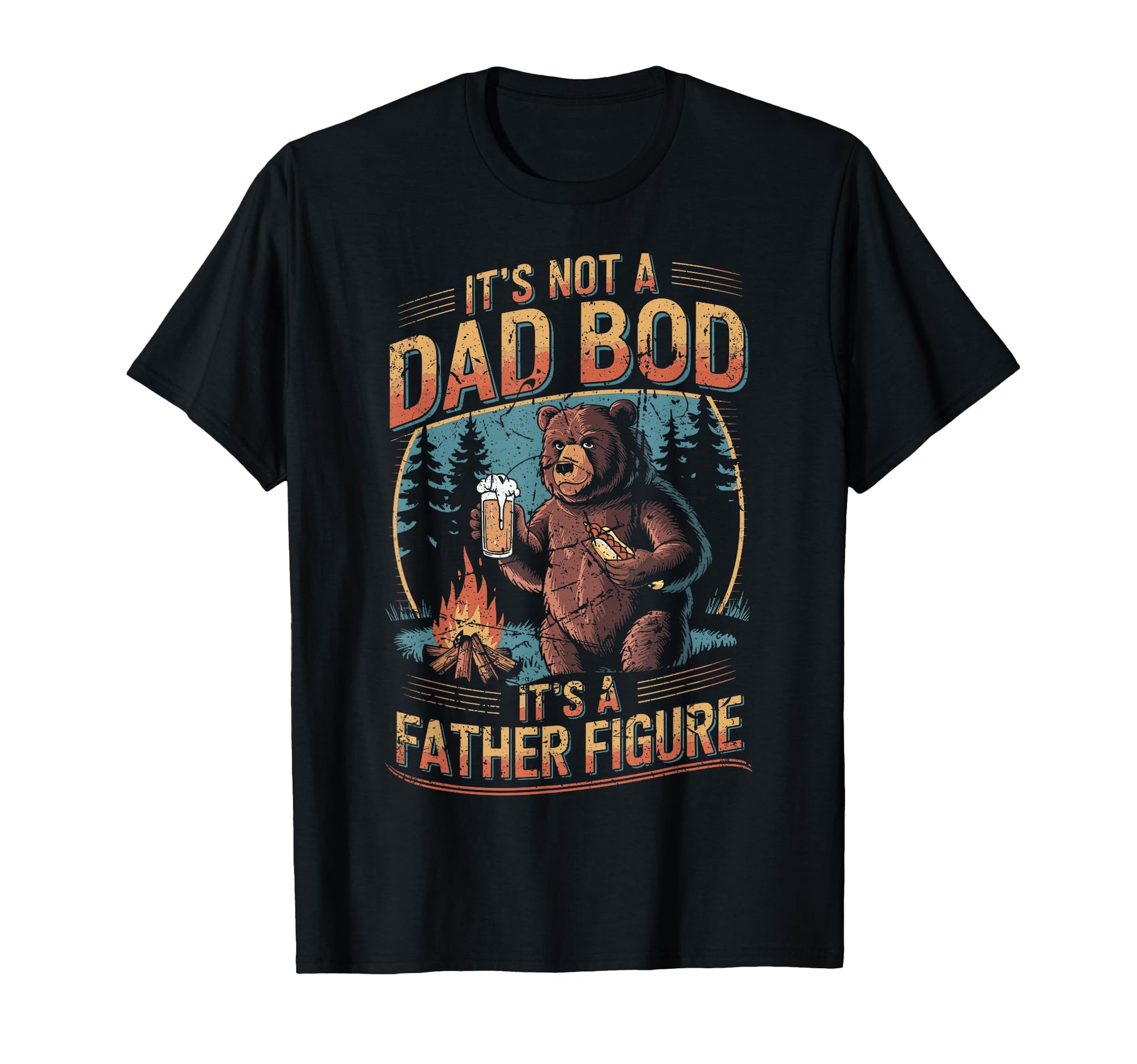 Father Figure Bear Beer And Hot T-Shirt - Fun Novelty Design for Adults - T-Shirt, Sweatshirt, Hoodie