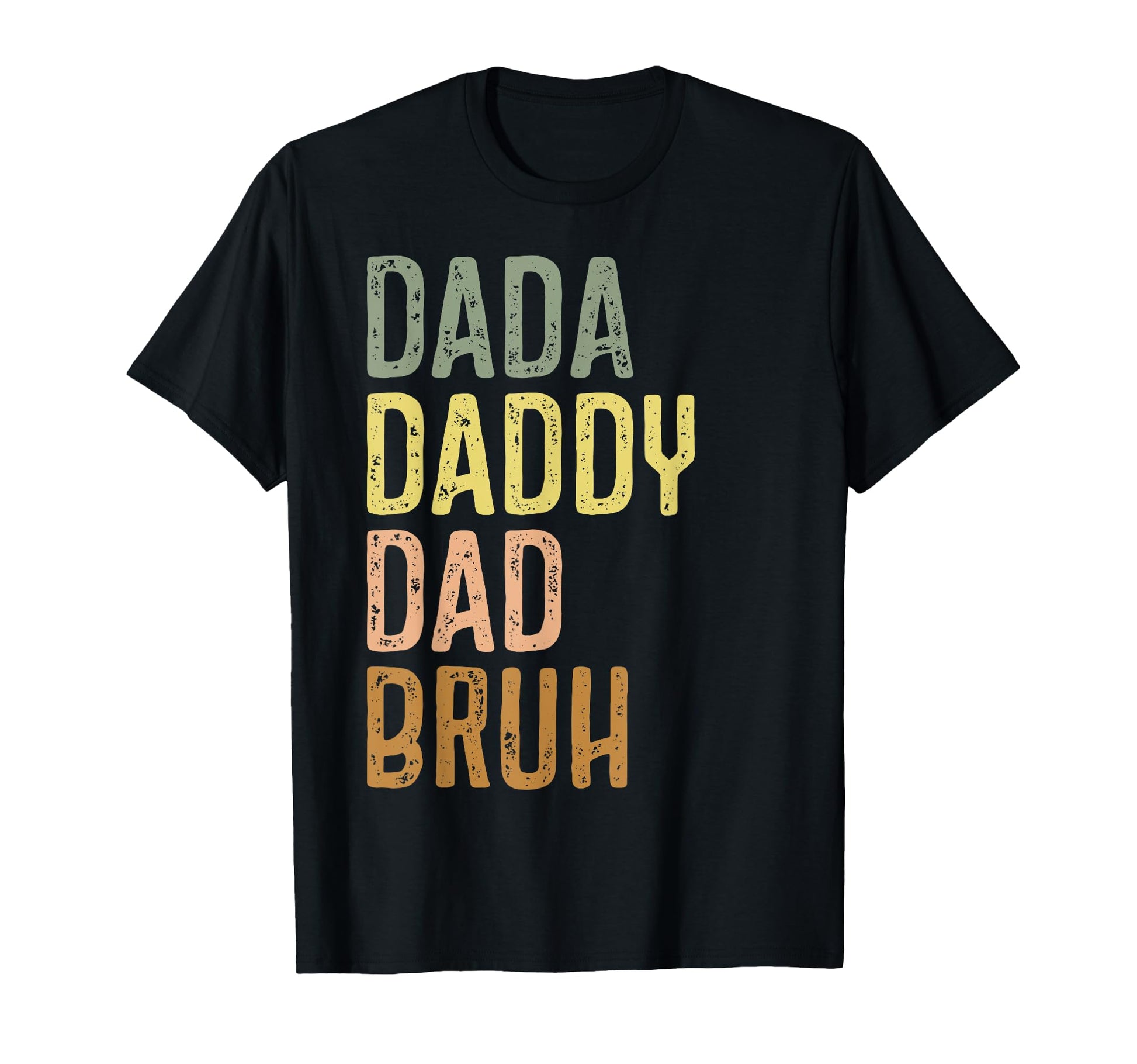 Dad Shirts Dada Daddy Dad Bruh Fathers T-Shirt - Trendy Graphic for Adults - T-Shirt, Sweatshirt, Hoodie