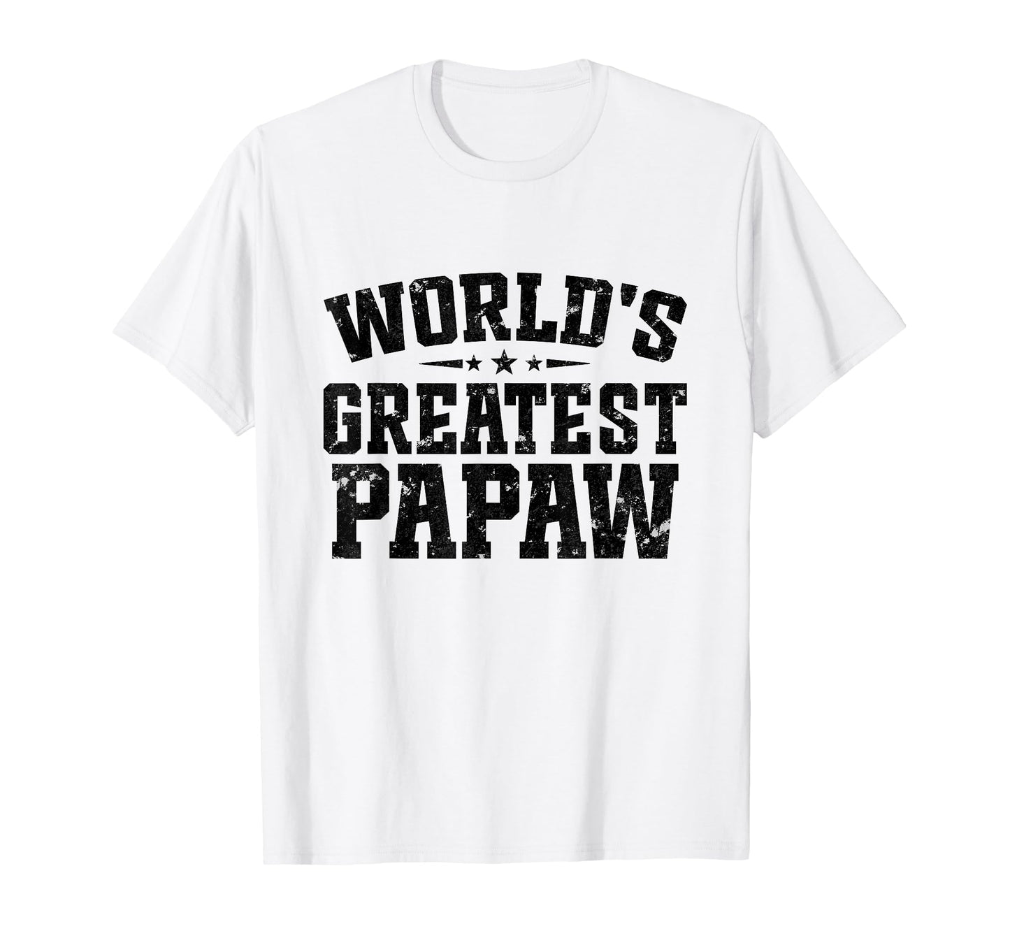 Worlds Greatest Papaw Fathers Day Dad T-Shirt - Unique Graphic for Adults - T-Shirt, Sweatshirt, Hoodie