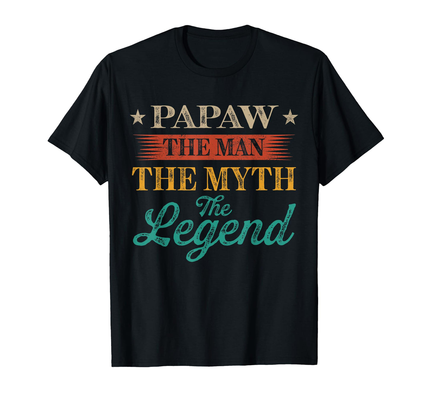 Papaw Myth Legend Dad Grandpa T-Shirt - Graphic Print Men Women - T-Shirt, Sweatshirt, Hoodie