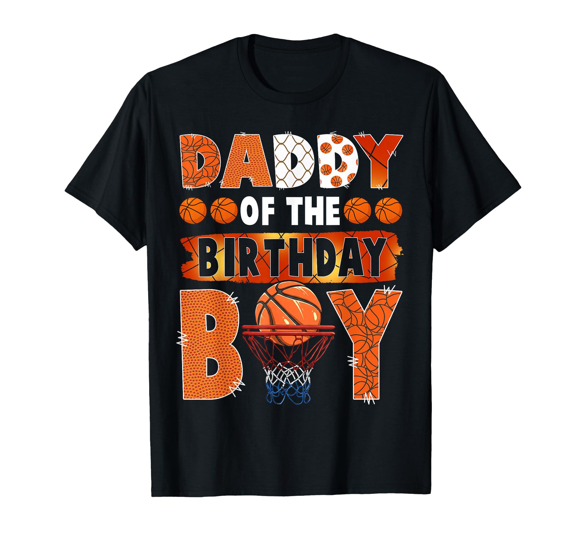 Daddy Birthday Basketball Lover Matching T-Shirt - Aesthetic Graphic Unisex - T-Shirt, Sweatshirt, Hoodie