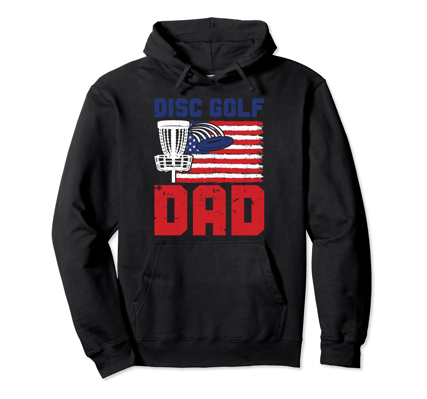 Disc Golf Player Fathers Day Sweatshirt - Novelty Apparel for Adults - T-Shirt, Sweatshirt, Hoodie