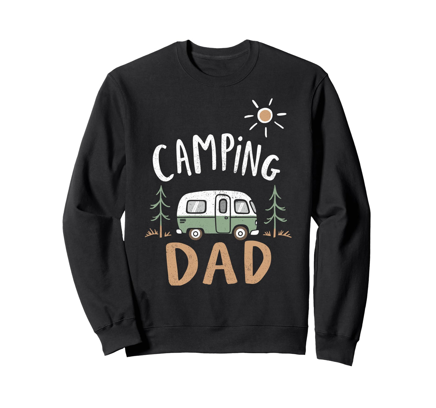 Camping Dad Trailer Driver Funny Sweatshirt - Aesthetic Graphic Men Women - T-Shirt, Sweatshirt, Hoodie