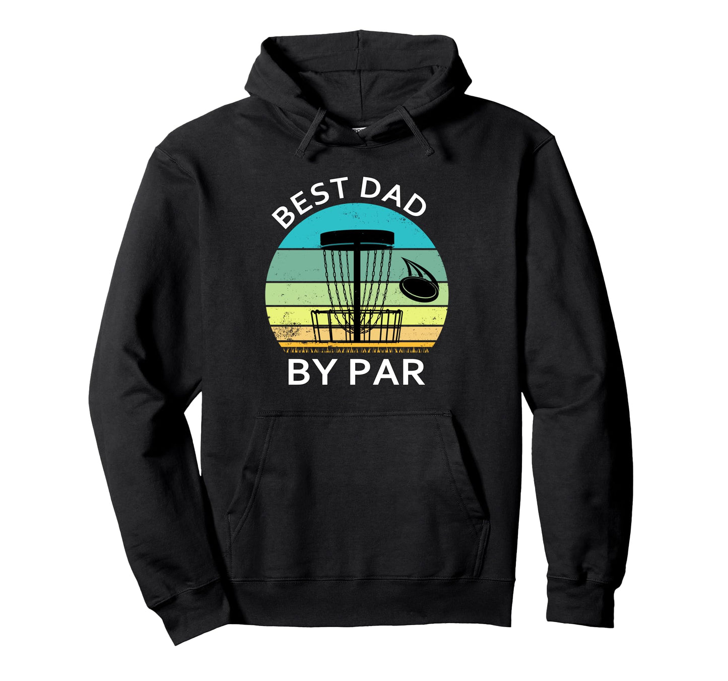 Best Dad Par Fathers Day Disc Golf Hoodie - Aesthetic Graphic for Adults - T-Shirt, Sweatshirt, Hoodie