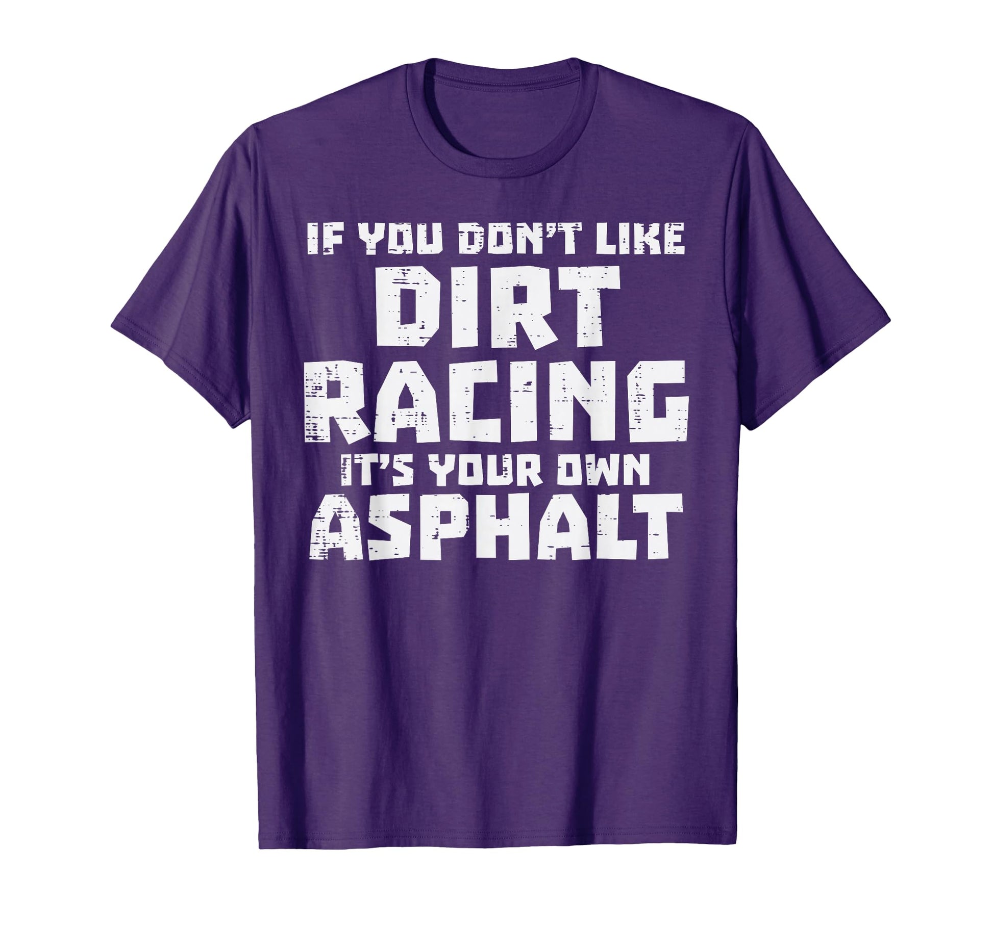 If You Dont Like Dirt Bike Racing T-Shirt - Fun Novelty Design Unisex - T-Shirt, Sweatshirt, Hoodie