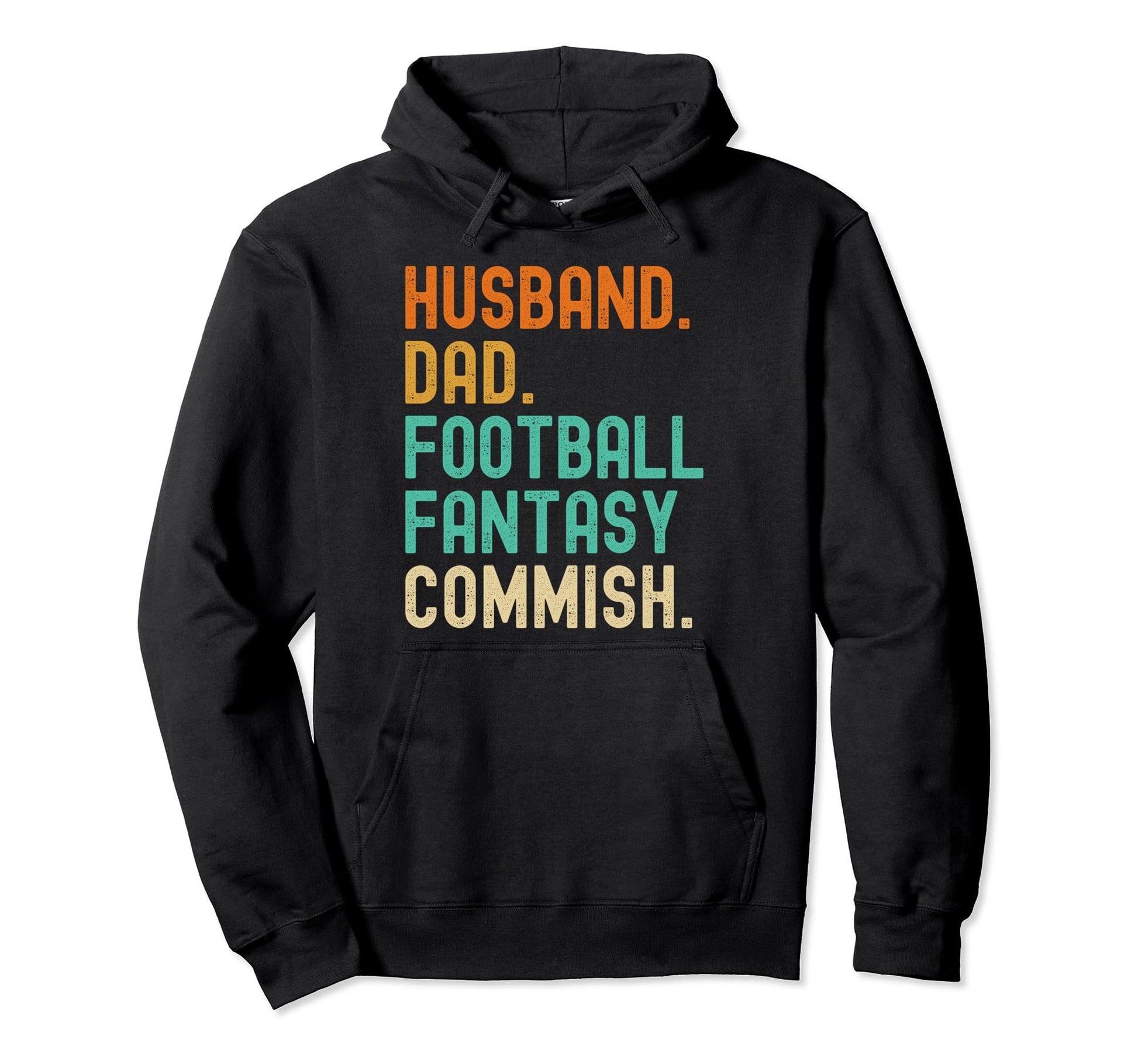 Husband Dad Fantasy Football Commish Hoodie - Custom Art Print for Adults - T-Shirt, Sweatshirt, Hoodie