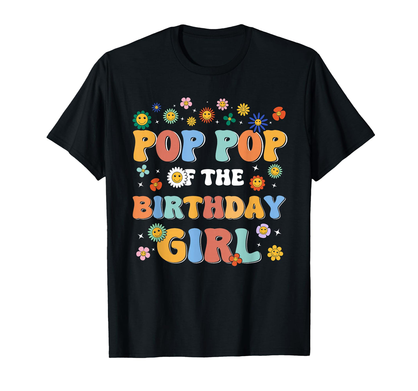 Pop Pop Birthday Family Groovy Birthday T-Shirt - Custom Art Print Unisex - T-Shirt, Sweatshirt, Hoodie