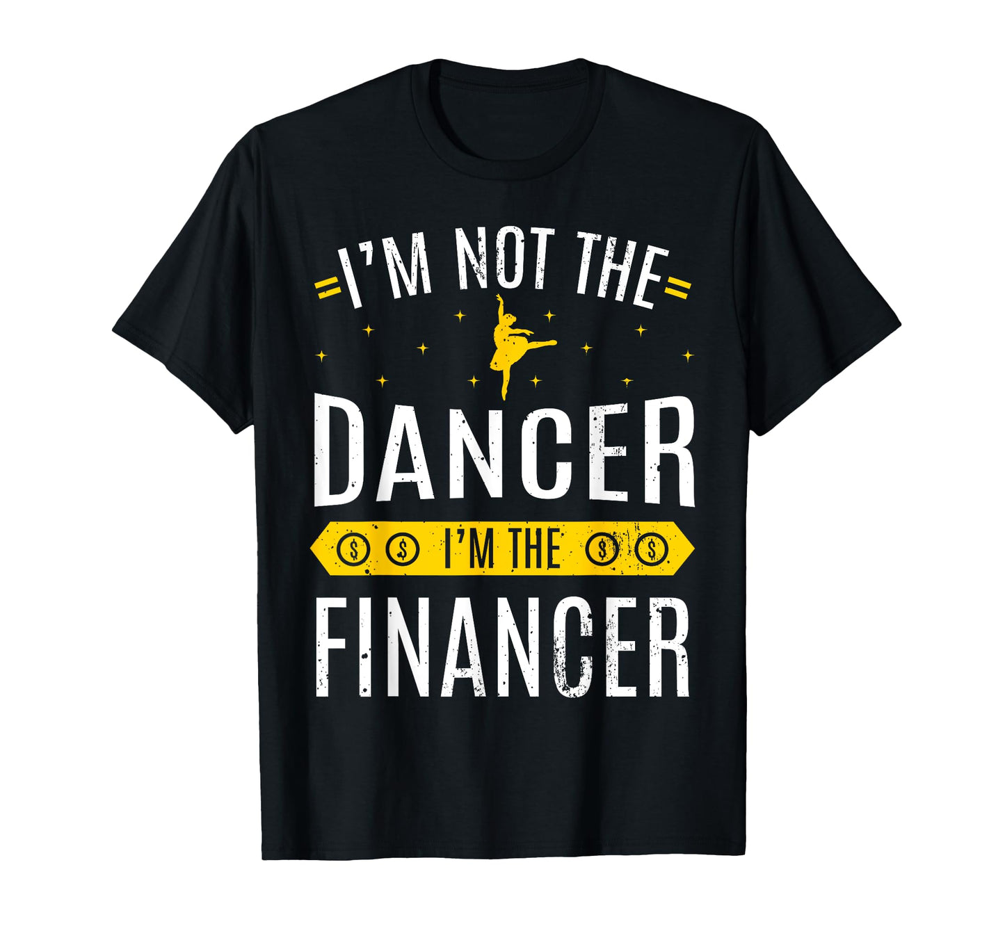 Ballet Dancer Financer Parents Mom Dad T-Shirt - Graphic Print Unisex - T-Shirt, Sweatshirt, Hoodie