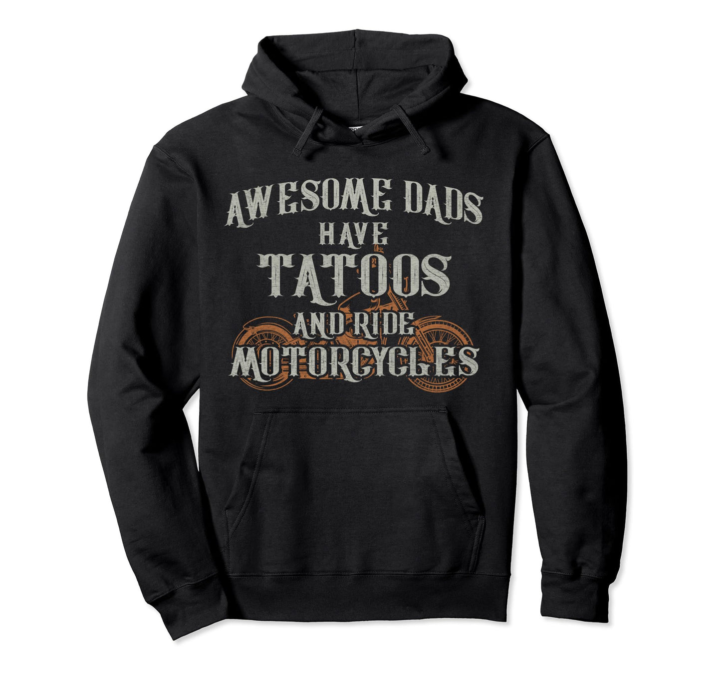Dad Hoodies Tattoo Motorcycle Fathers Hoodie - Graphic Print for Adults - T-Shirt, Sweatshirt, Hoodie