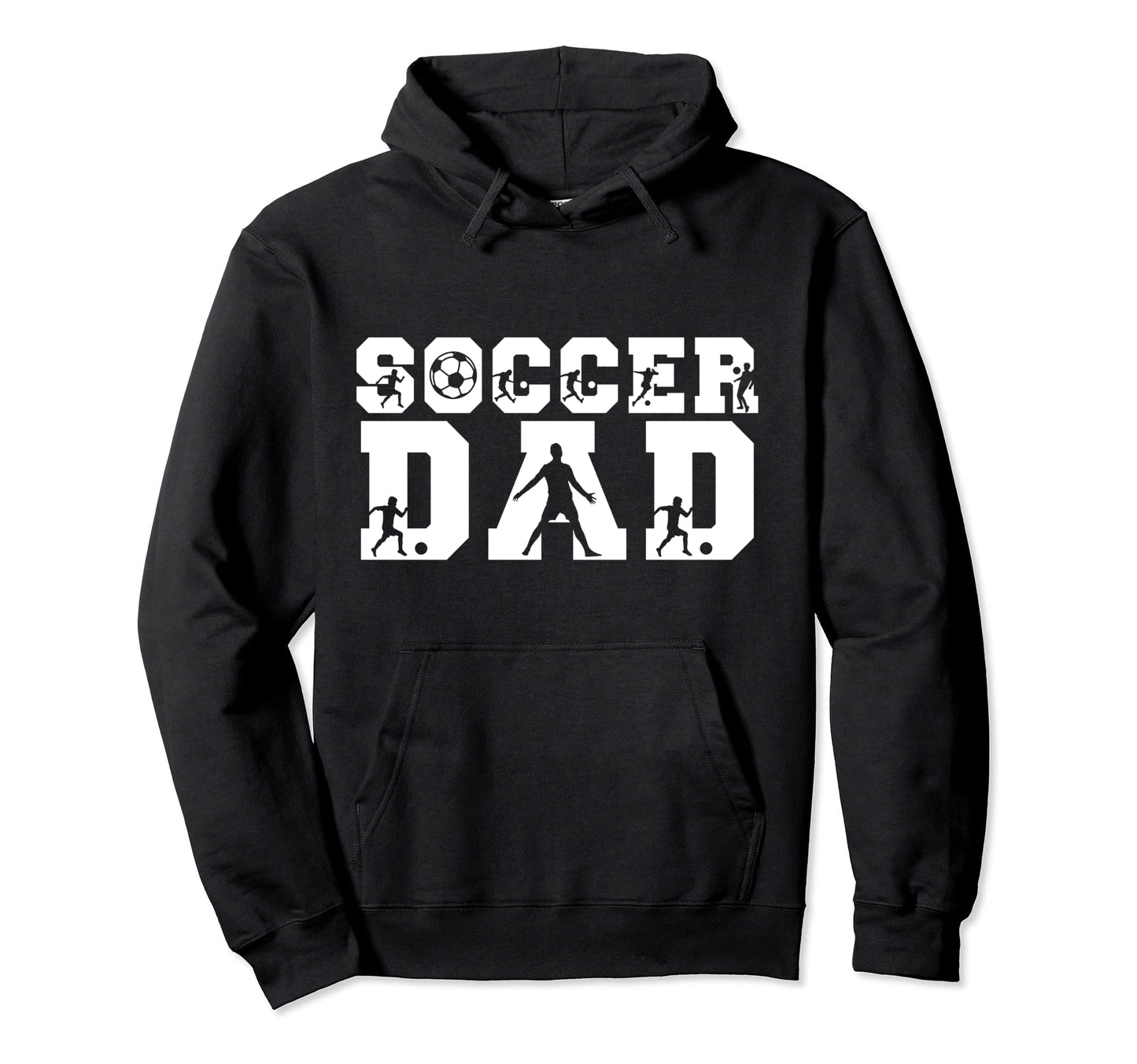 Soccer Dad Father Player Daddy Papa Hoodie - Trendy Graphic for Adults - T-Shirt, Sweatshirt, Hoodie