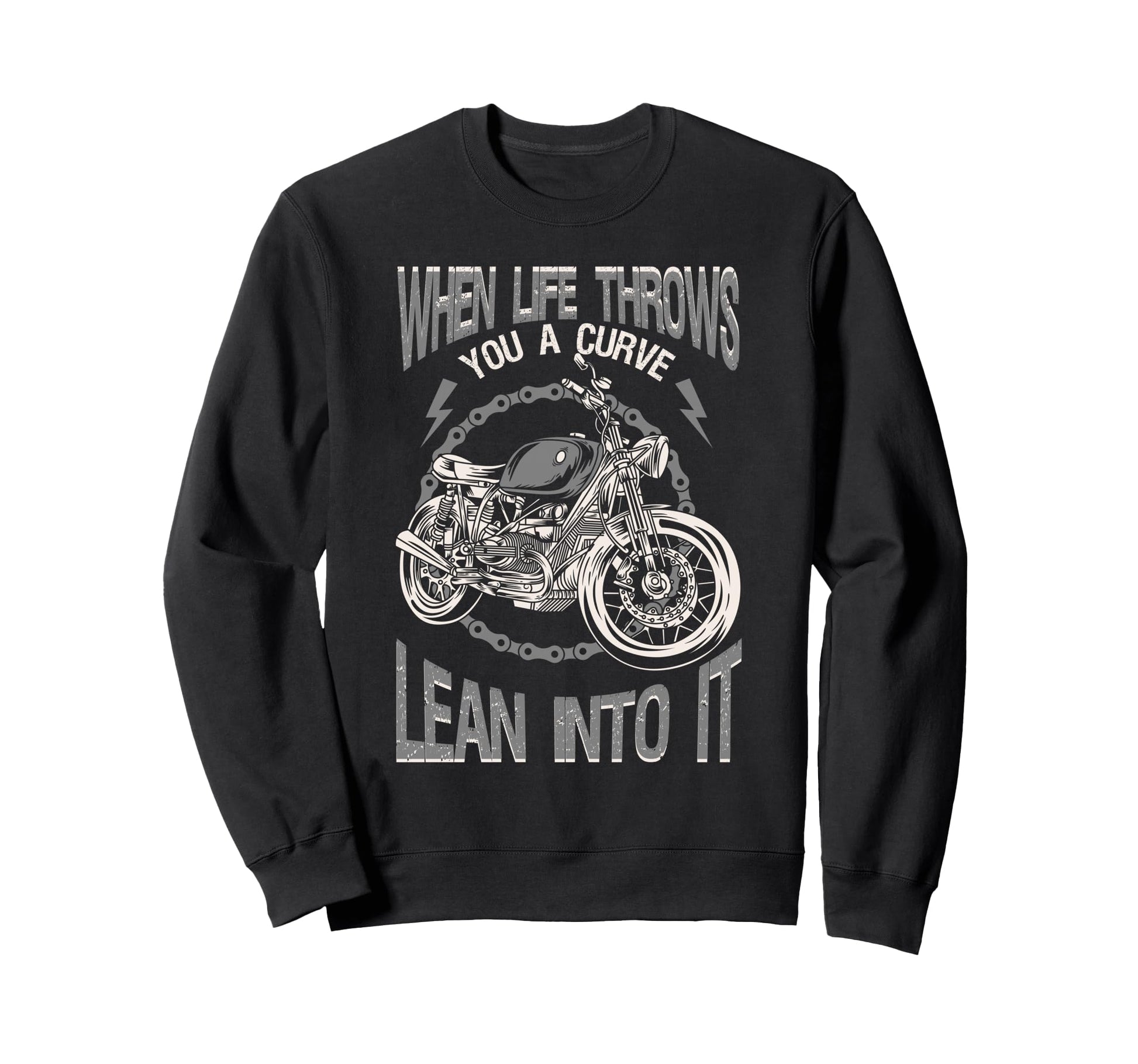 Motorcycle Biker When Life Throws Sweatshirt - Aesthetic Graphic Unisex - T-Shirt, Sweatshirt, Hoodie