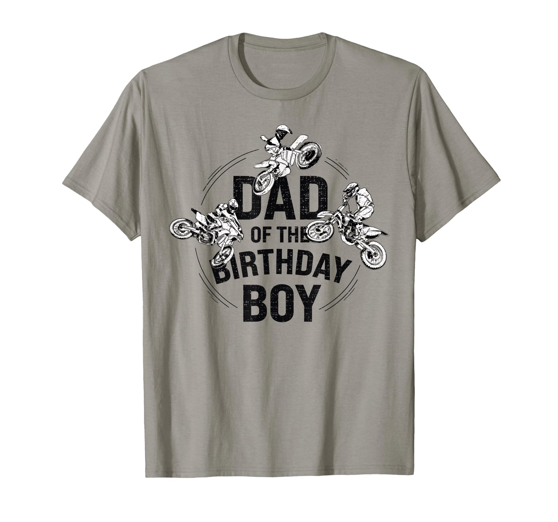Dad Birthday Motorcycle Theme Party T-Shirt - Fun Novelty Design Men Women - T-Shirt, Sweatshirt, Hoodie