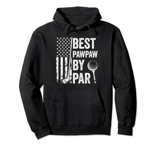 Best Pawpaw Par Usa Flag Golf Fathers Hoodie - Novelty Apparel Men Women - T-Shirt, Sweatshirt, Hoodie