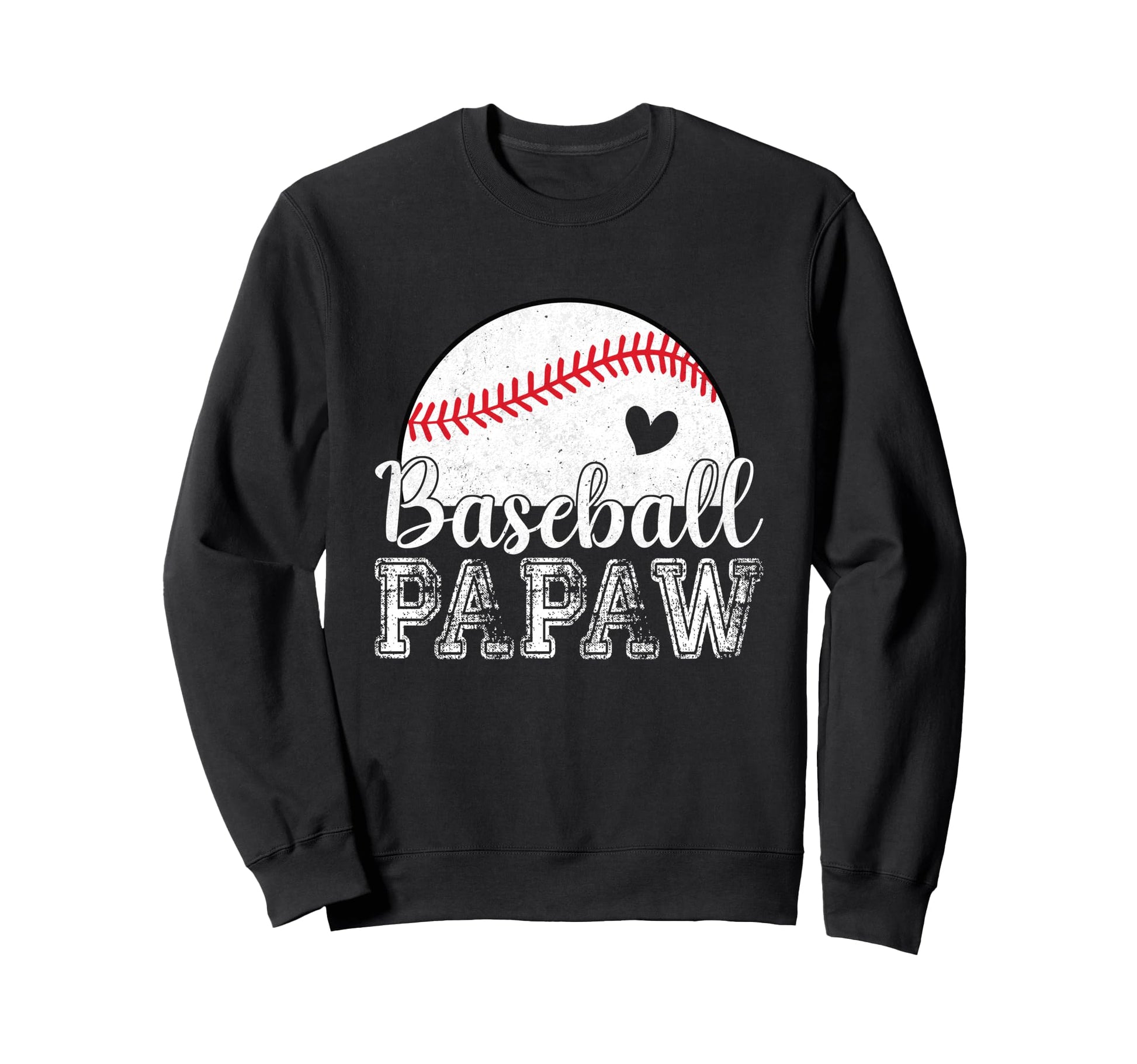 Baseball Papaw Gifts Fathers Day Sweatshirt - Graphic Print Unisex - T-Shirt, Sweatshirt, Hoodie