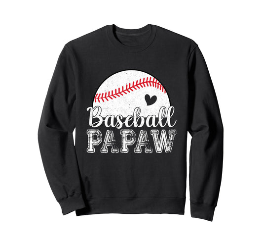 Baseball Papaw Gifts Fathers Day Sweatshirt - Graphic Print Unisex - T-Shirt, Sweatshirt, Hoodie