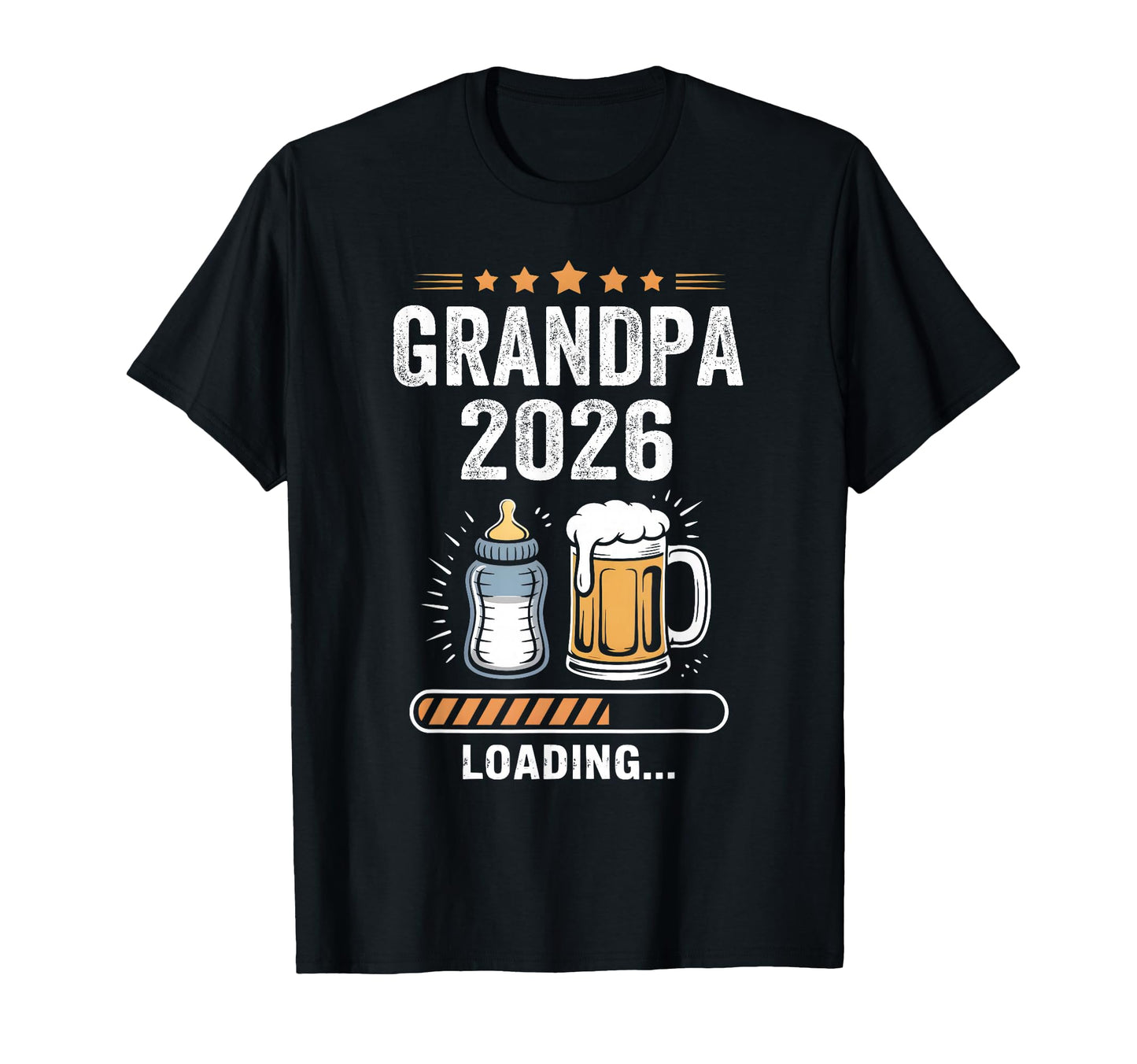 Grandpa 2026 Loading Pregnancy T-Shirt - Casual Everyday Wear Men Women - T-Shirt, Sweatshirt, Hoodie