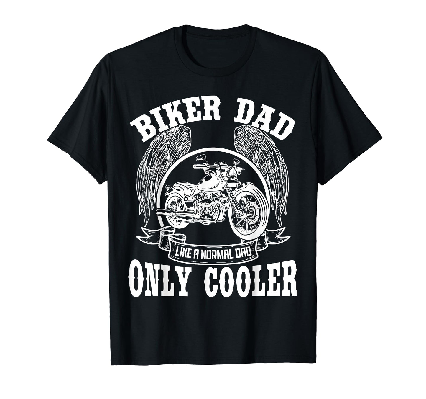 Biker Dad Motorcycle Bike Chopper T-Shirt - Streetwear Style for Adults - T-Shirt, Sweatshirt, Hoodie