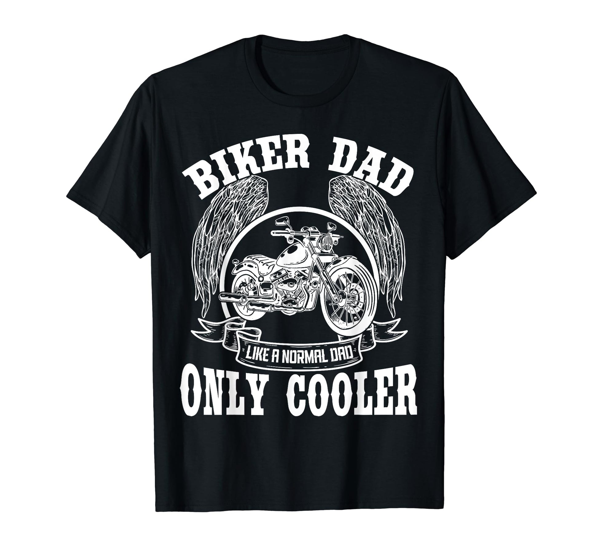 Biker Dad Motorcycle Bike Chopper T-Shirt - Streetwear Style for Adults - T-Shirt, Sweatshirt, Hoodie