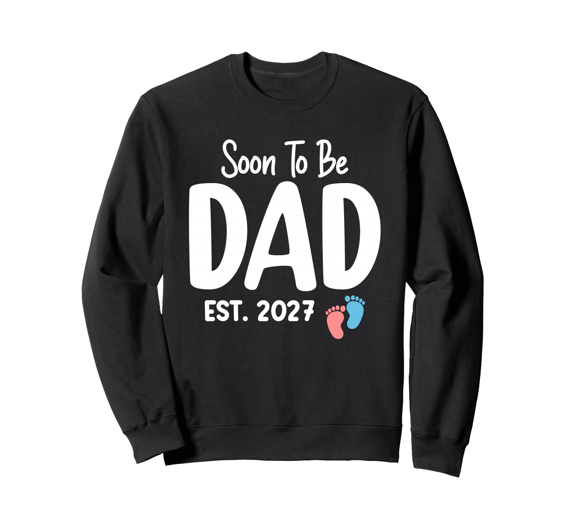 Soon To Be Dad Est 2027 Funny Sweatshirt - Casual Everyday Wear for Adults - T-Shirt, Sweatshirt, Hoodie