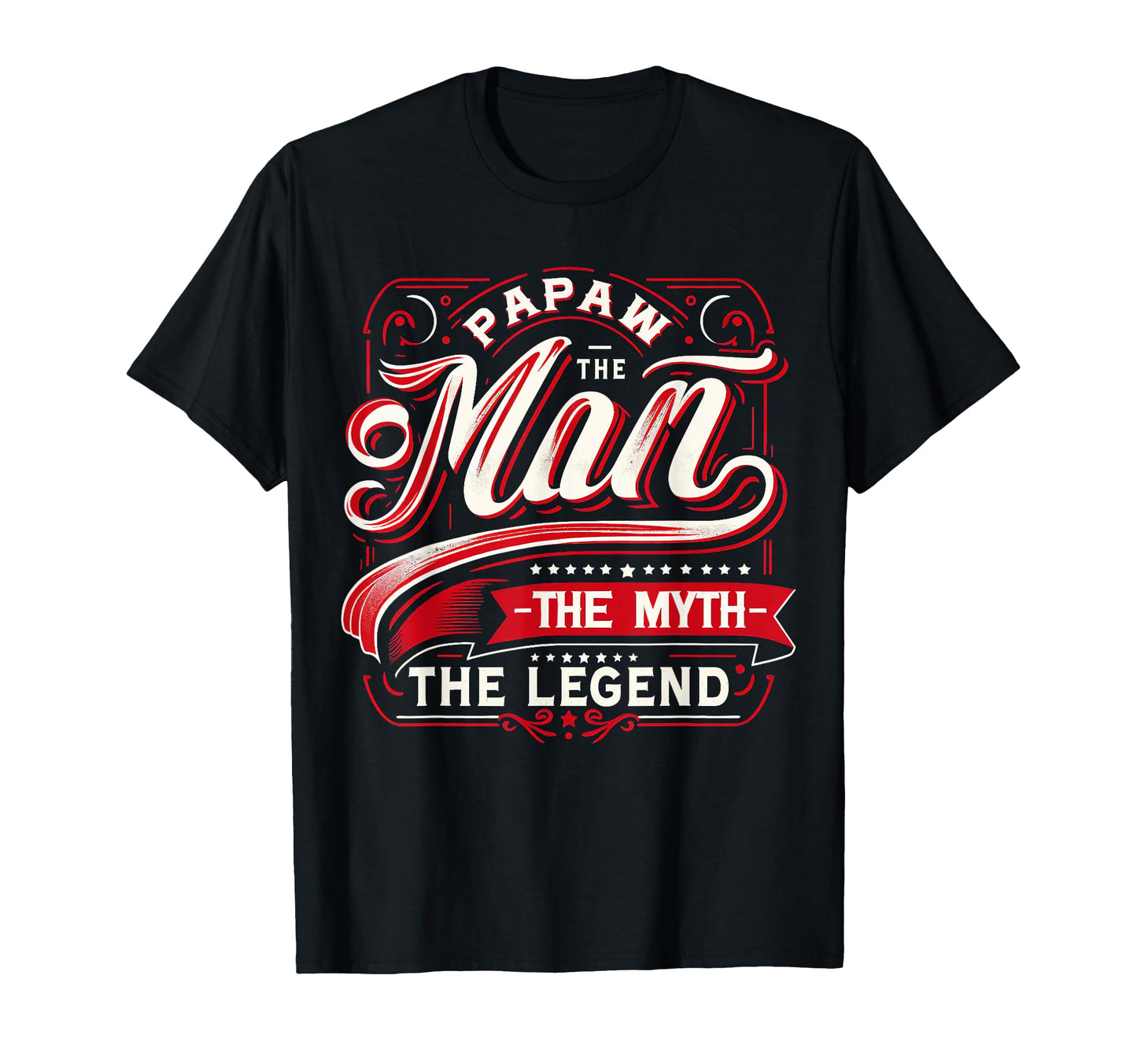 Papaw Myth Legend Dad Grandpa T-Shirt - Minimalist Print Unisex - T-Shirt, Sweatshirt, Hoodie