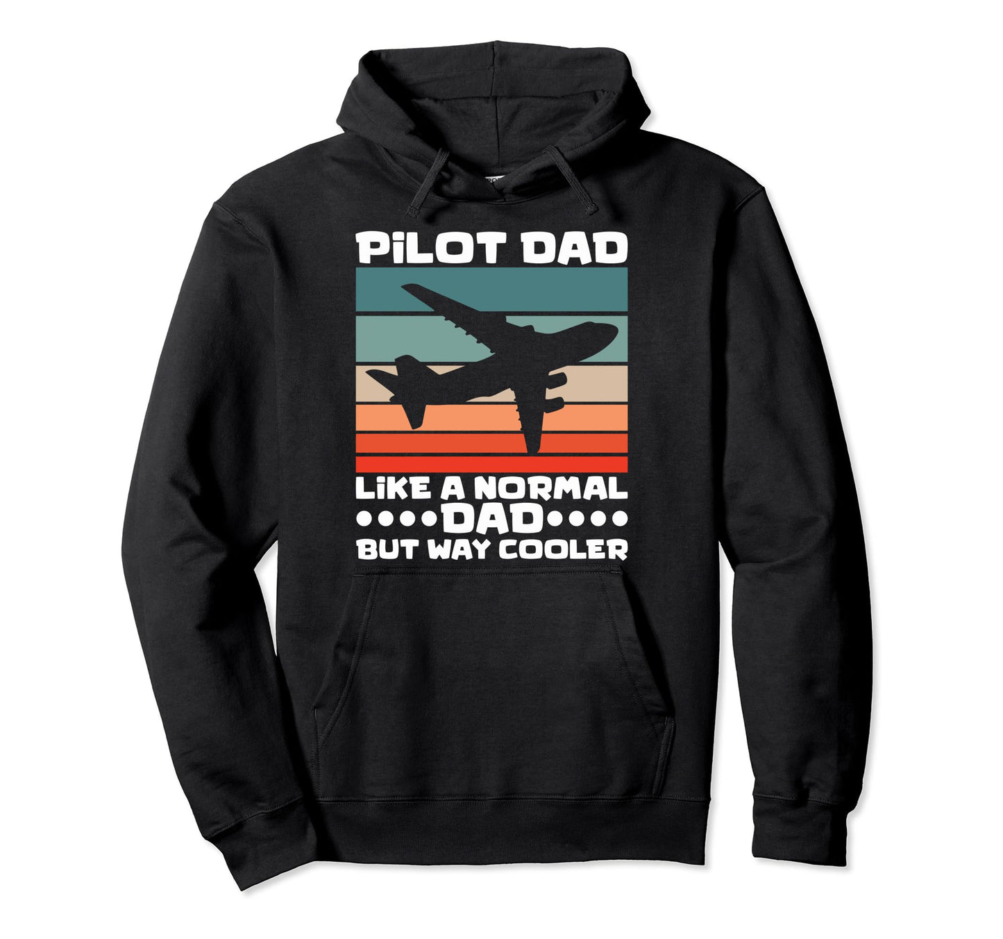 Aviation Enthusiasts Pilot Dad Like Hoodie - Custom Art Print for Adults - T-Shirt, Sweatshirt, Hoodie
