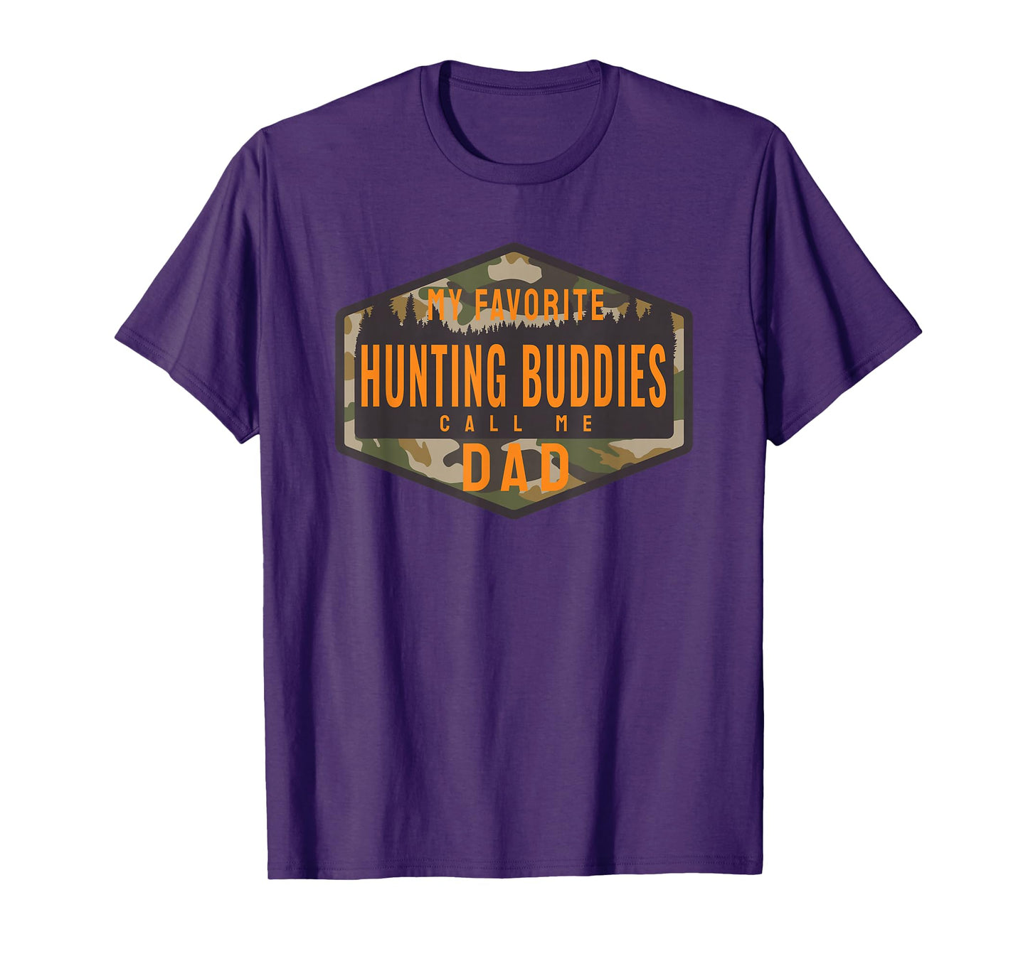 My Favorite Hunting Buddies Call Me Dad T-Shirt - Unique Graphic Unisex - T-Shirt, Sweatshirt, Hoodie