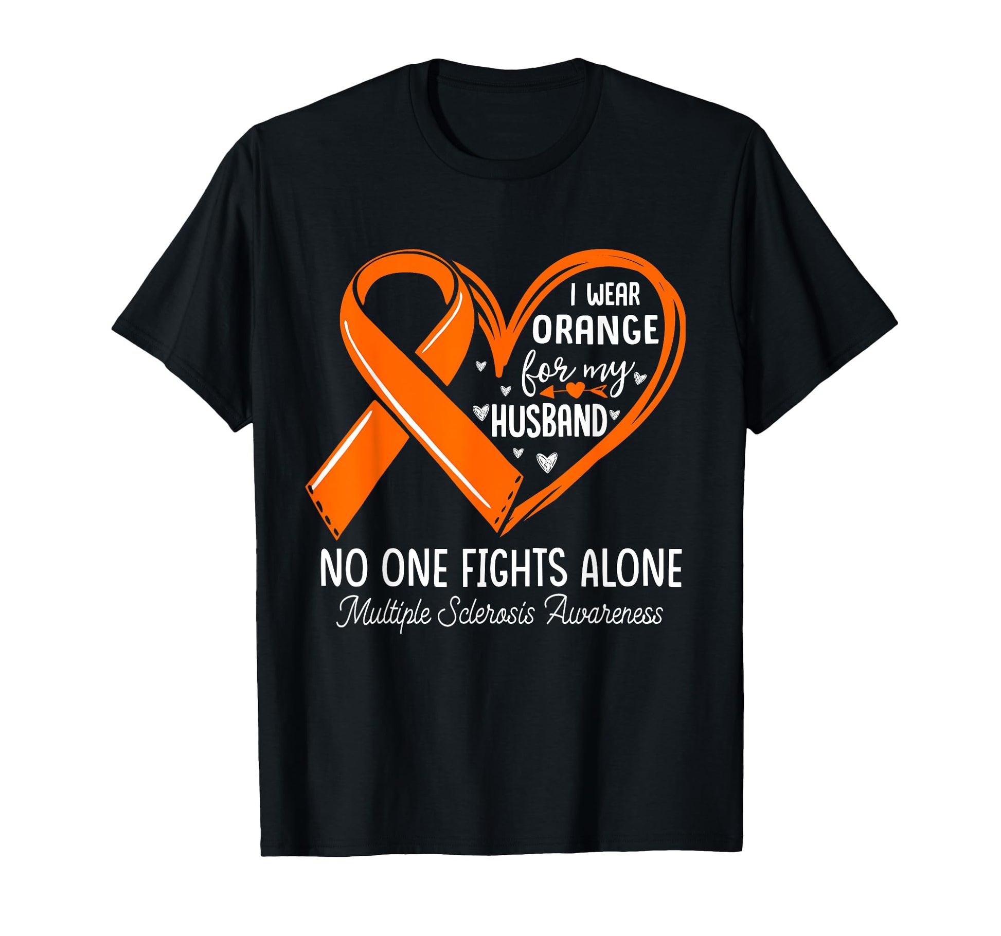 I Wear Orange My Husband Multiple T-Shirt - Fun Novelty Design Men Women - T-Shirt, Sweatshirt, Hoodie