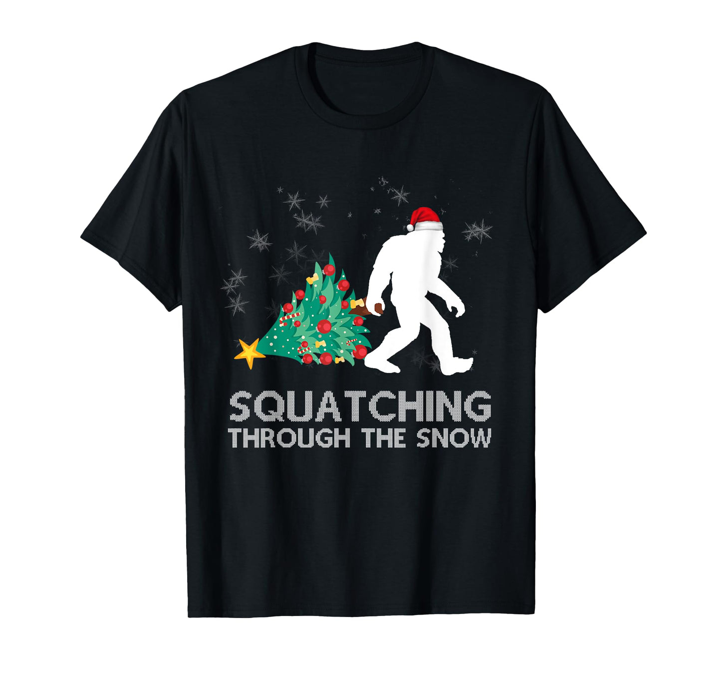 Funny Sasquatch Squatching Bigfoot T-Shirt - Casual Everyday Wear Unisex - T-Shirt, Sweatshirt, Hoodie