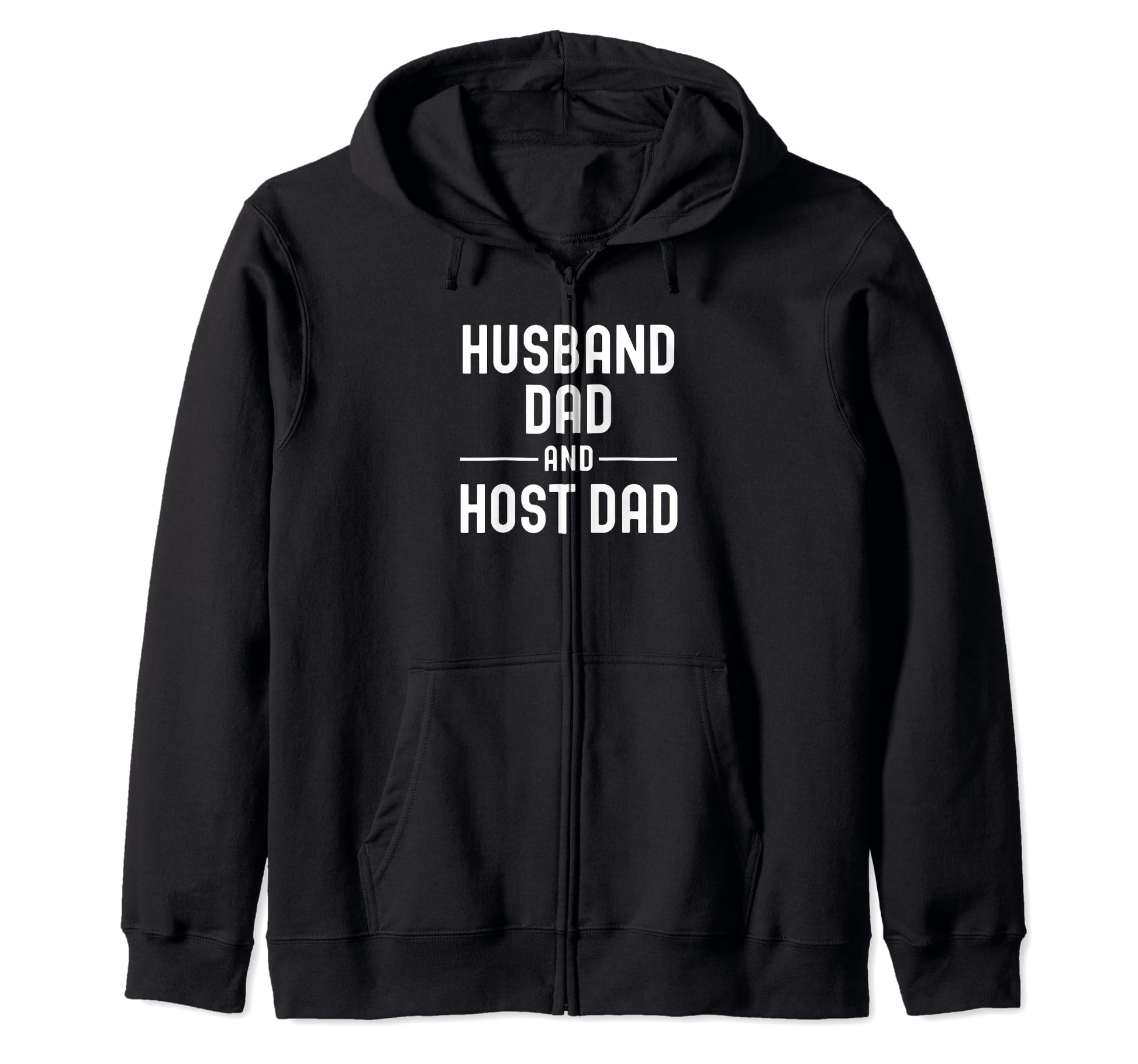 Host Dad Husband T-Shirt - Streetwear Style Unisex - T-Shirt, Sweatshirt, Hoodie
