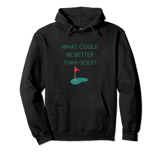 Awesome And Stylish Golf Gift Every Hoodie - Casual Everyday Wear Unisex - T-Shirt, Sweatshirt, Hoodie