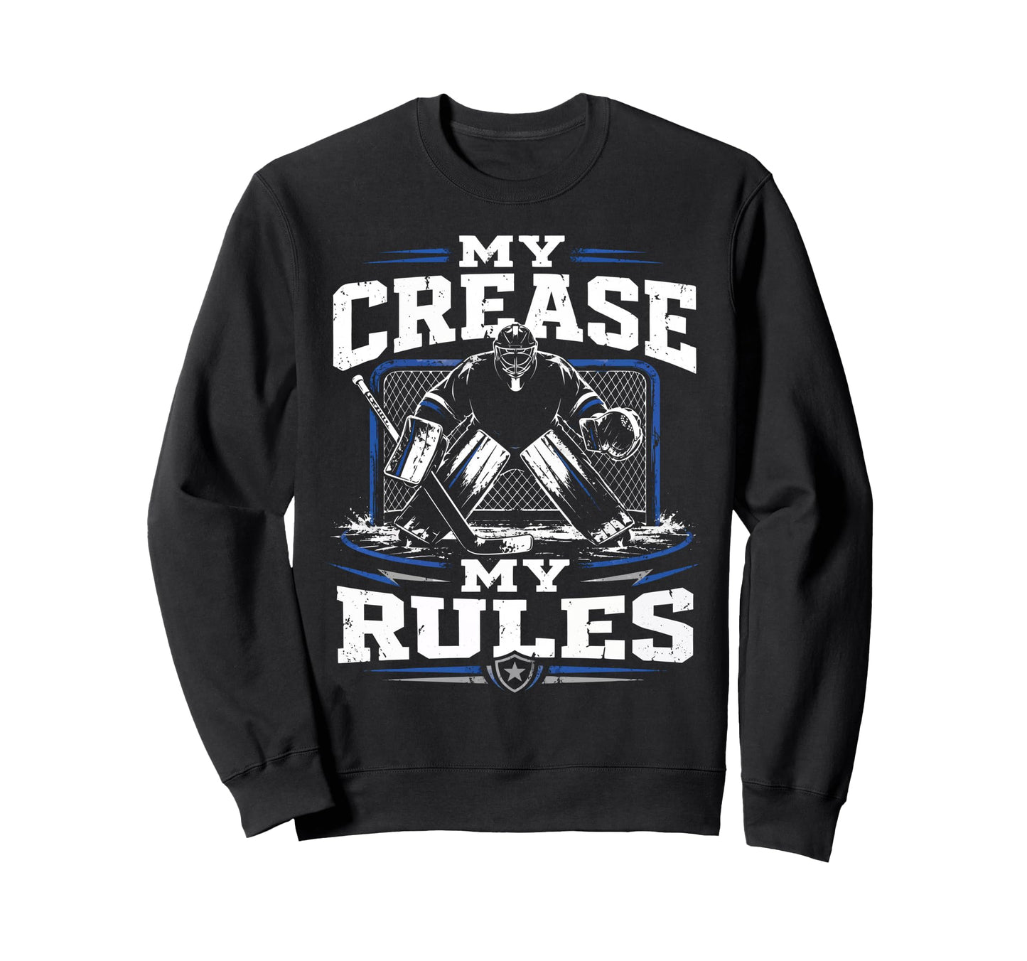 Ice Hockey Goalie Crease Hockey Sweatshirt - Casual Everyday Wear Unisex - T-Shirt, Sweatshirt, Hoodie