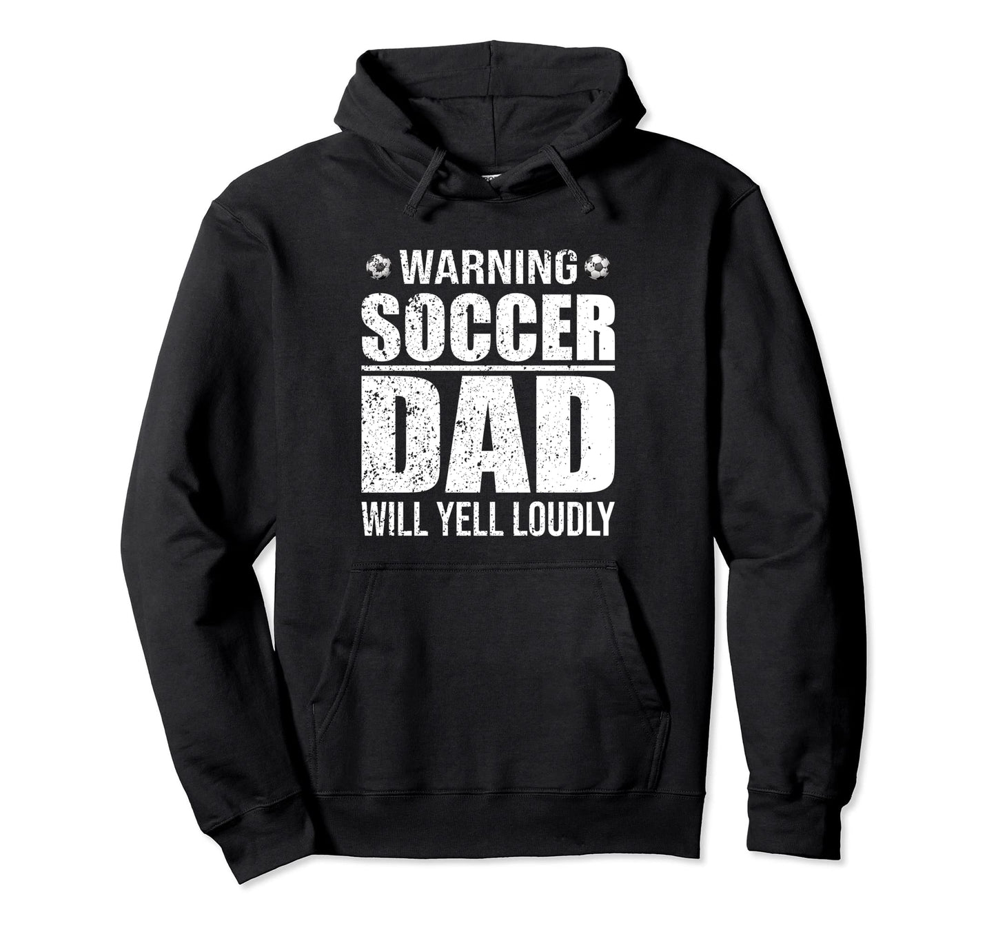 Soccer Dad Funny Soccer Player Fathers Hoodie - Graphic Print for Adults - T-Shirt, Sweatshirt, Hoodie
