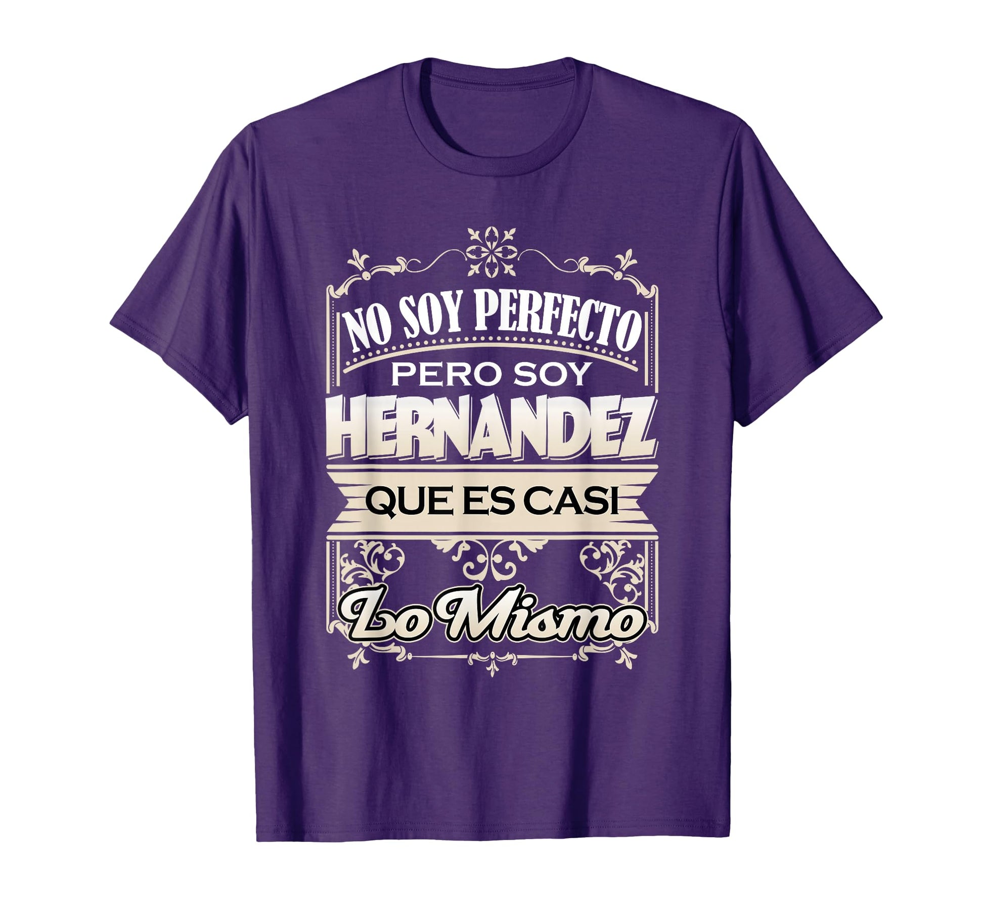 Hombre Camisa Apellido Hernandez T-Shirt - Casual Everyday Wear for Adults - T-Shirt, Sweatshirt, Hoodie