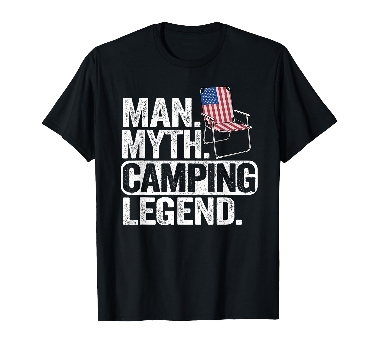 Myth Camping Legend Us American Flag Chair T-Shirt - Graphic Print Unisex - T-Shirt, Sweatshirt, Hoodie