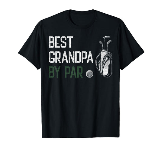 Best Grandpa Par Golfer Golf Player Dad T-Shirt - Graphic Print Unisex - T-Shirt, Sweatshirt, Hoodie