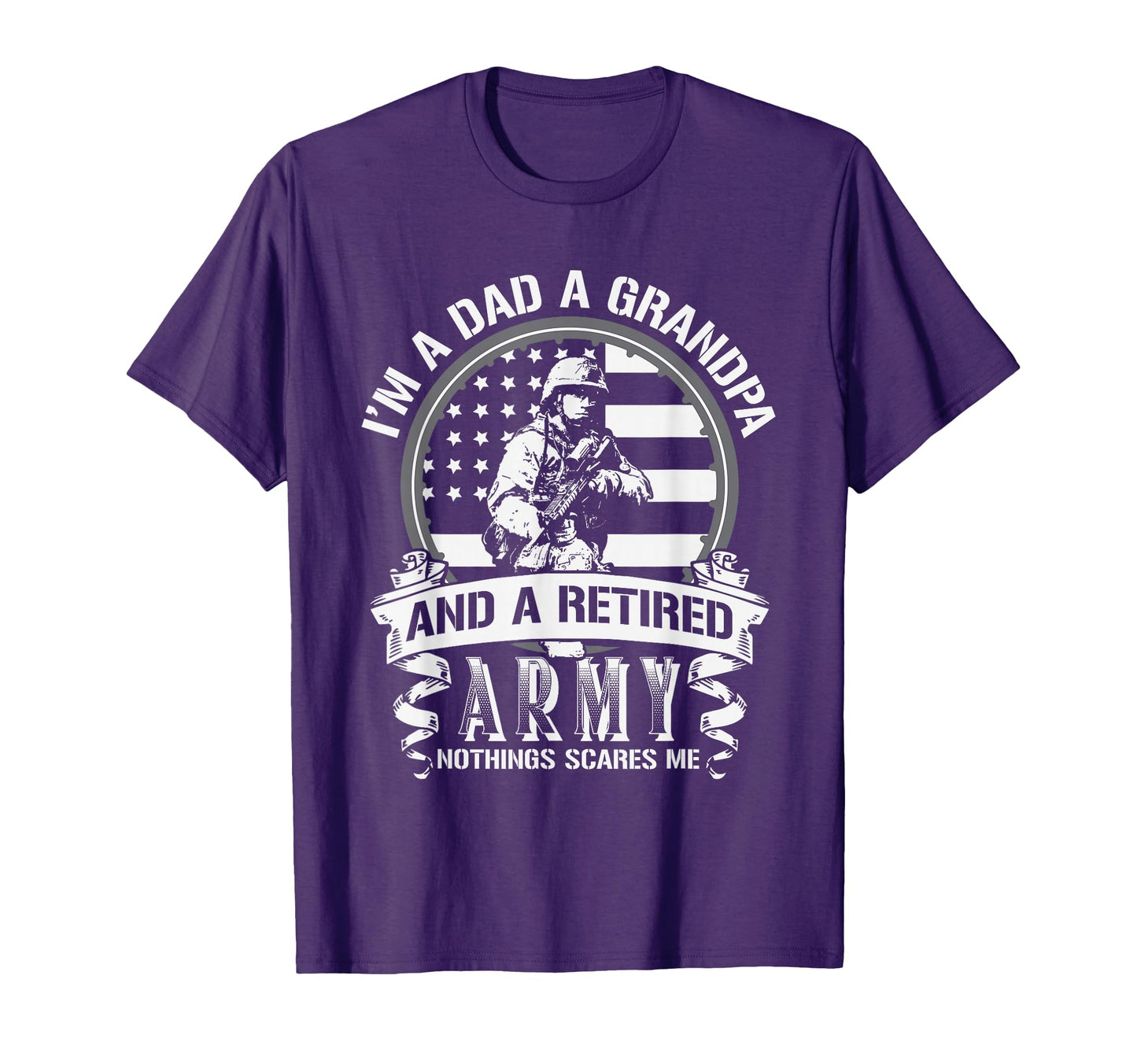 Im Dad Grandpa And Retired Army Fathers Day T-Shirt - Trendy Graphic Unisex - T-Shirt, Sweatshirt, Hoodie