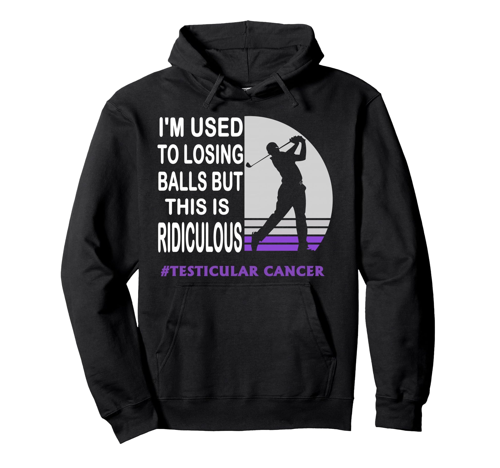 Testicular Cancer Awareness Survivor Funny Hoodie - Graphic Print Unisex - T-Shirt, Sweatshirt, Hoodie