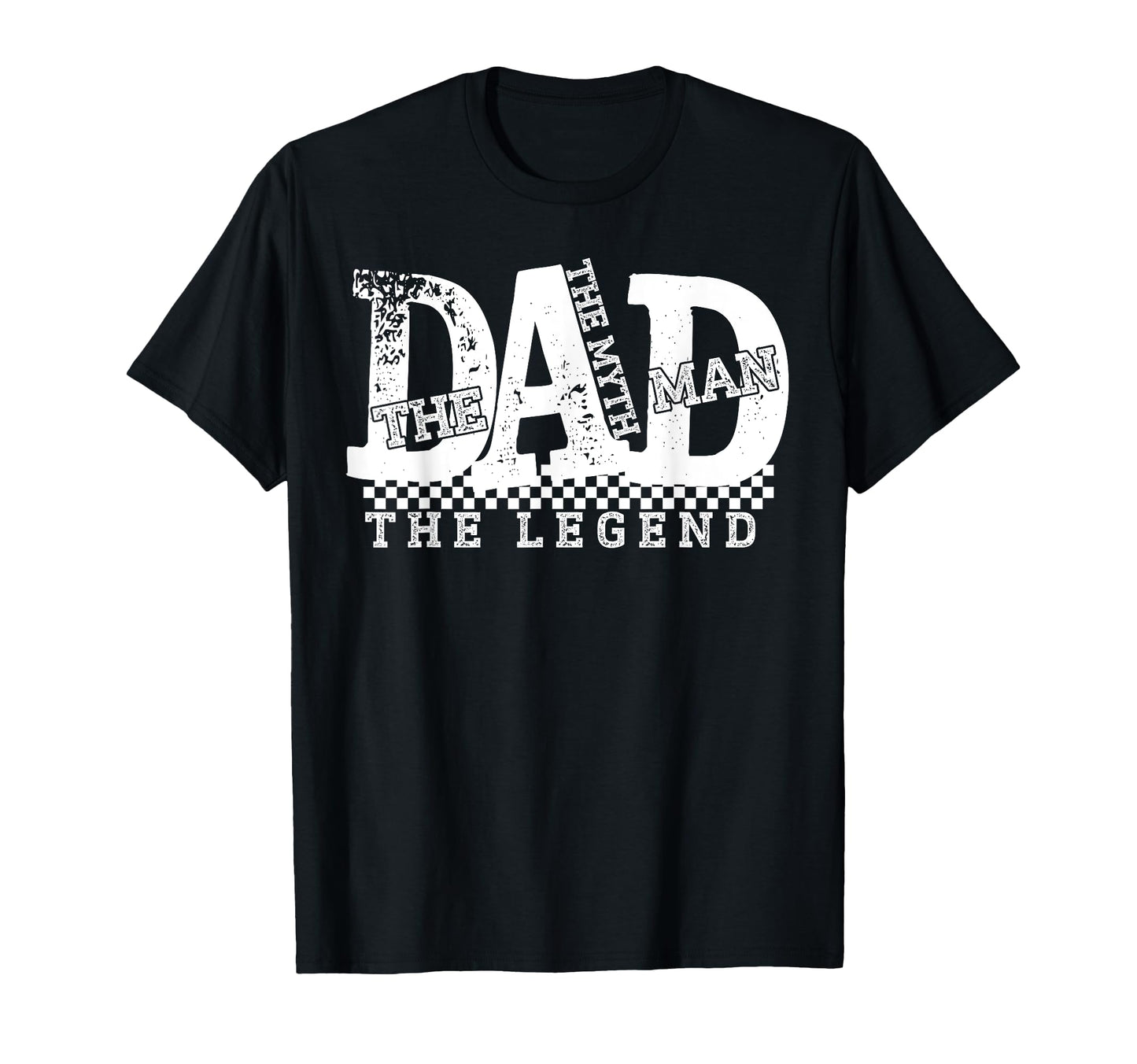 Dad Myth Legend Funny Dad T-Shirt - Novelty Apparel Unisex - T-Shirt, Sweatshirt, Hoodie