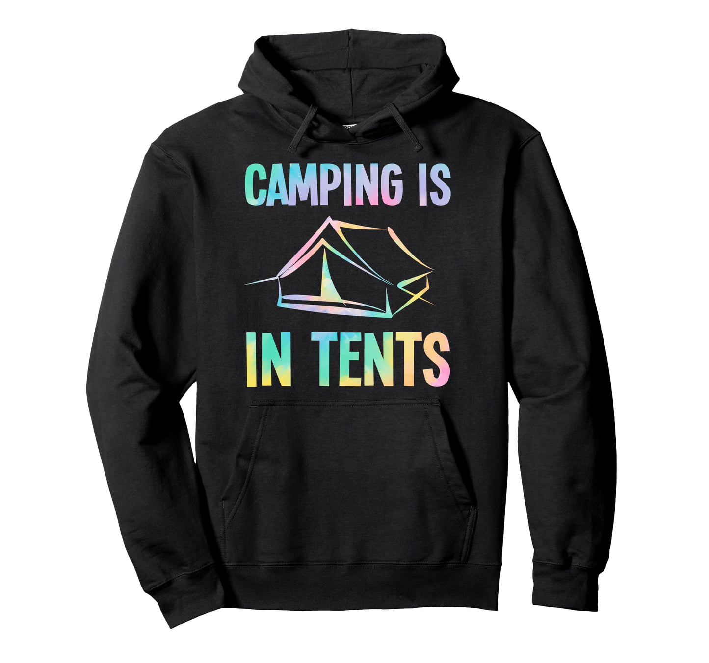 Camping Is Tents Funny Camping Dad Joke Hoodie - Graphic Print for Adults - T-Shirt, Sweatshirt, Hoodie