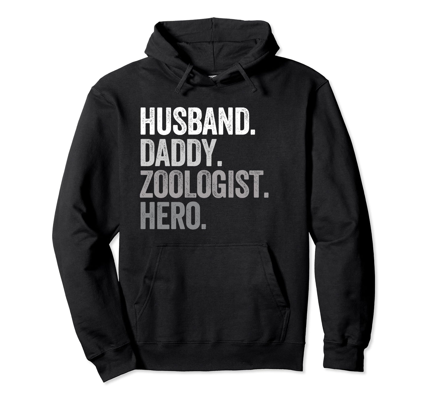 Husband Daddy Zoologist Dad Hero Funny Hoodie - Graphic Print for Adults - T-Shirt, Sweatshirt, Hoodie