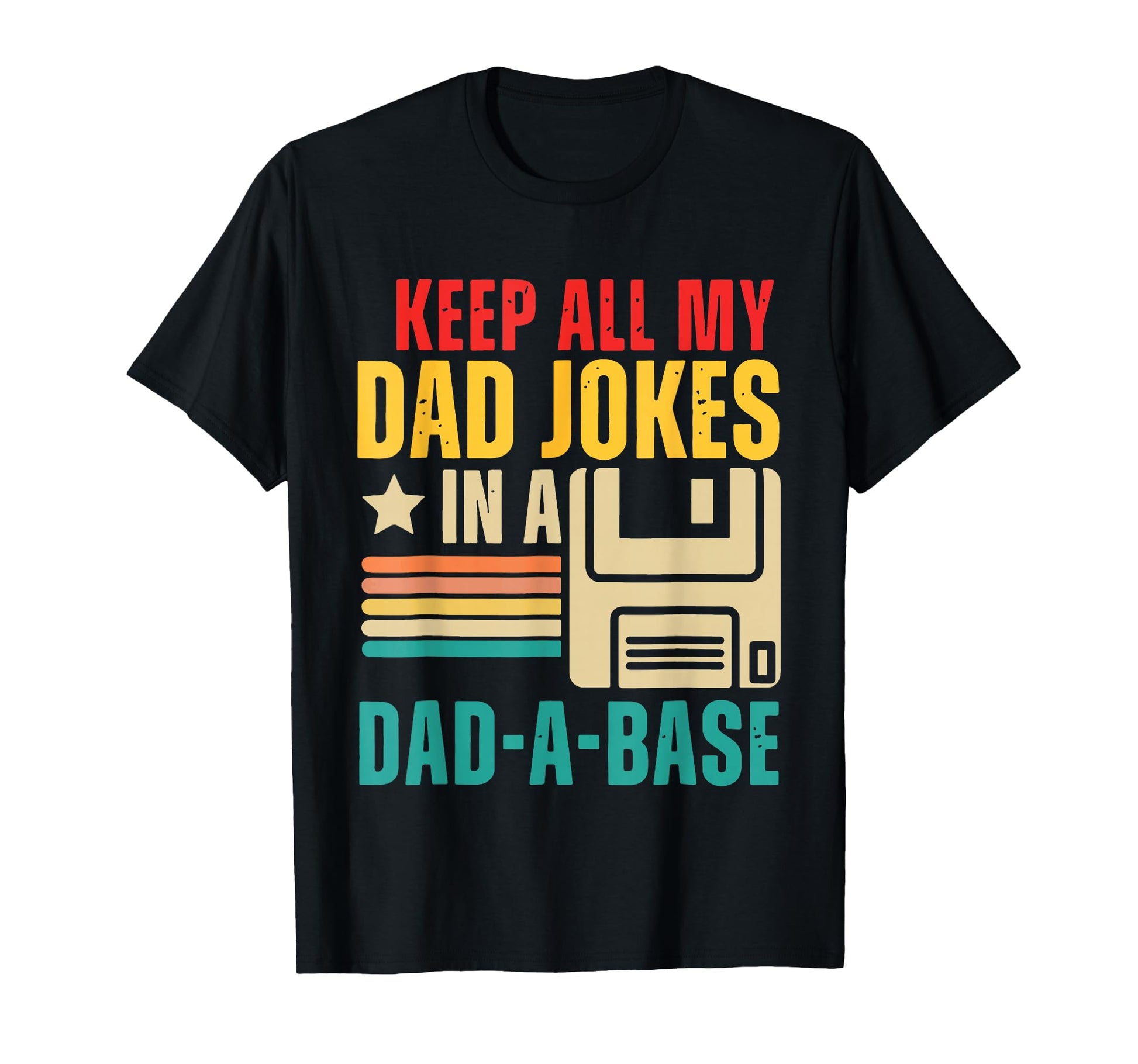 Mens Funny Dad Jokes Dad Base Fathers Day T-Shirt - Unique Graphic Unisex - T-Shirt, Sweatshirt, Hoodie