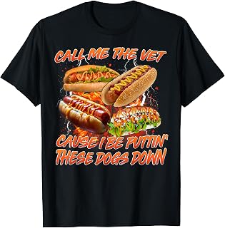 Call Me The Vet Cause I Be Puttin These Dogs Down Glizzy T-Shirt Unisex T-shirt, Sweatshirt, Hoodie, Long Sleeve Tee - T-Shirt, Sweatshirt, Hoodie