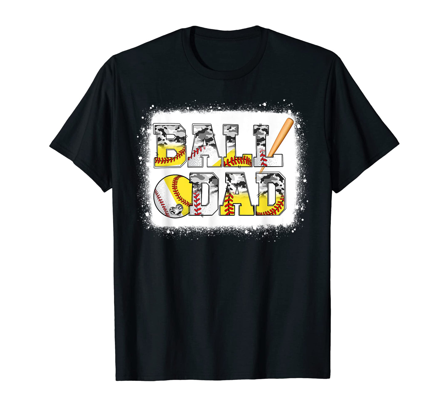 Ball Dad Softball Dad Baseball Dad Game T-Shirt - Unique Graphic Men Women - T-Shirt, Sweatshirt, Hoodie