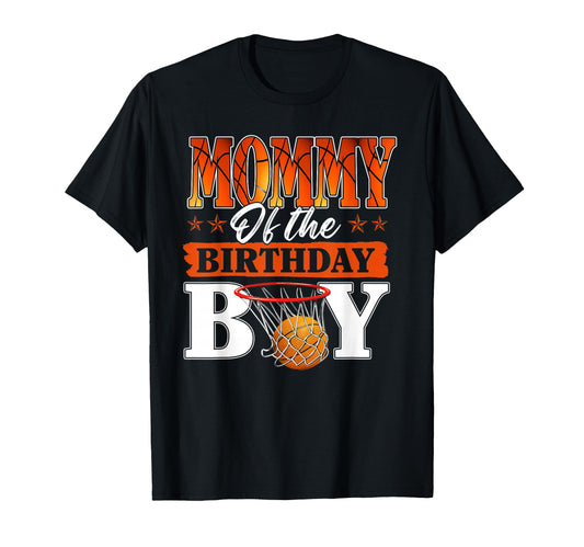 Basketball Mommy Birthday Family T-Shirt - Aesthetic Graphic for Adults - T-Shirt, Sweatshirt, Hoodie