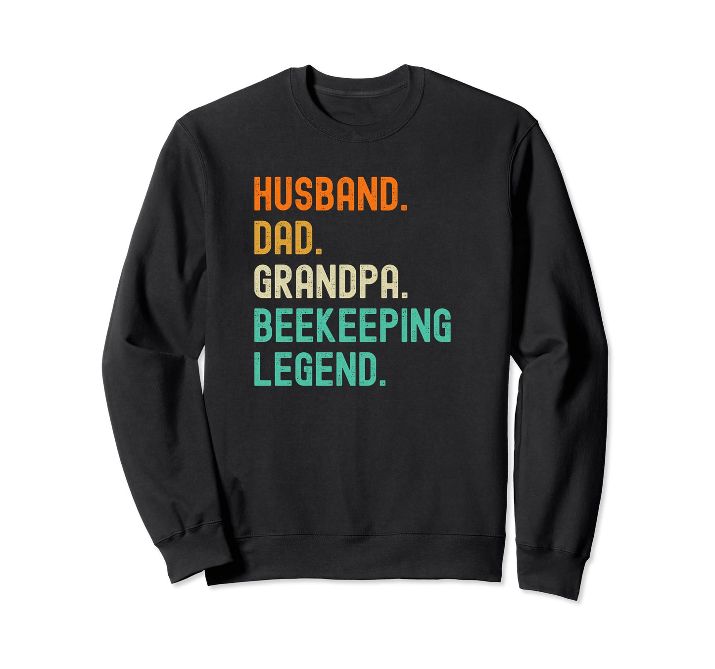 Husband Bee Dad Beekeeper Sweatshirt - Unique Graphic for Adults - T-Shirt, Sweatshirt, Hoodie