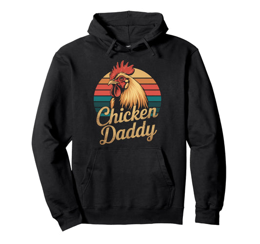 Chicken Daddy 70S Funny Farm Chicken Dad Hoodie - Trendy Graphic for Adults - T-Shirt, Sweatshirt, Hoodie