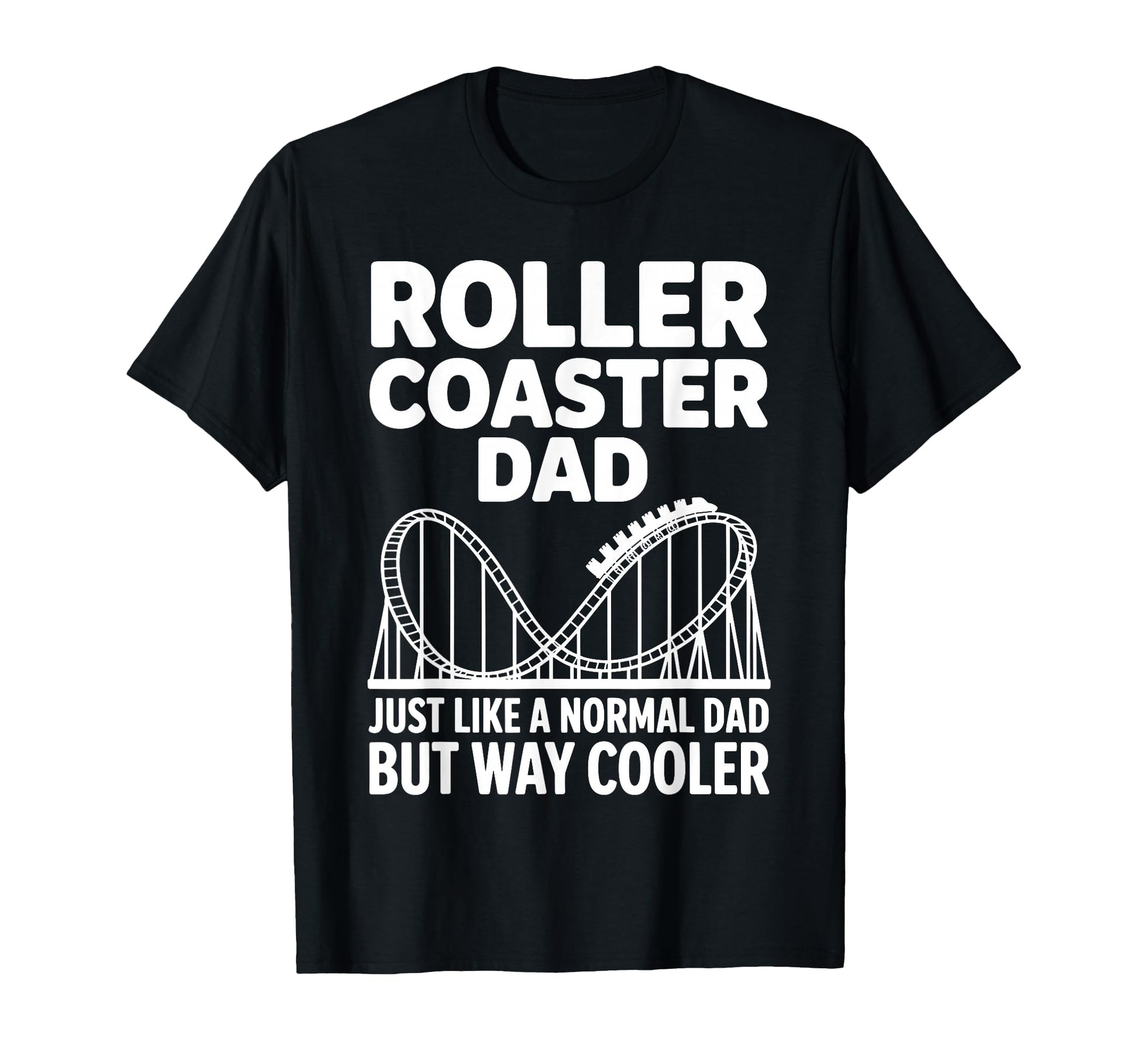 Roller Coaster Art Dad Father Roller T-Shirt - Minimalist Print Men Women - T-Shirt, Sweatshirt, Hoodie