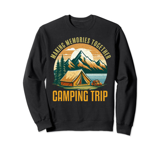 Camping Matching Family Camper Sweatshirt - Streetwear Style Men Women - T-Shirt, Sweatshirt, Hoodie