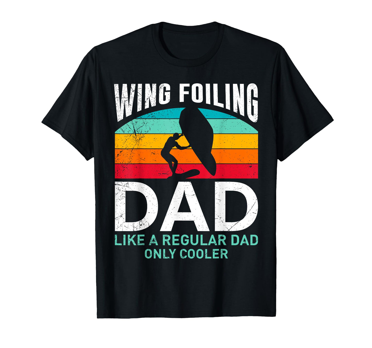 Wing Foiling Dad Like Normal But Cooler T-Shirt - Minimalist Print Unisex - T-Shirt, Sweatshirt, Hoodie